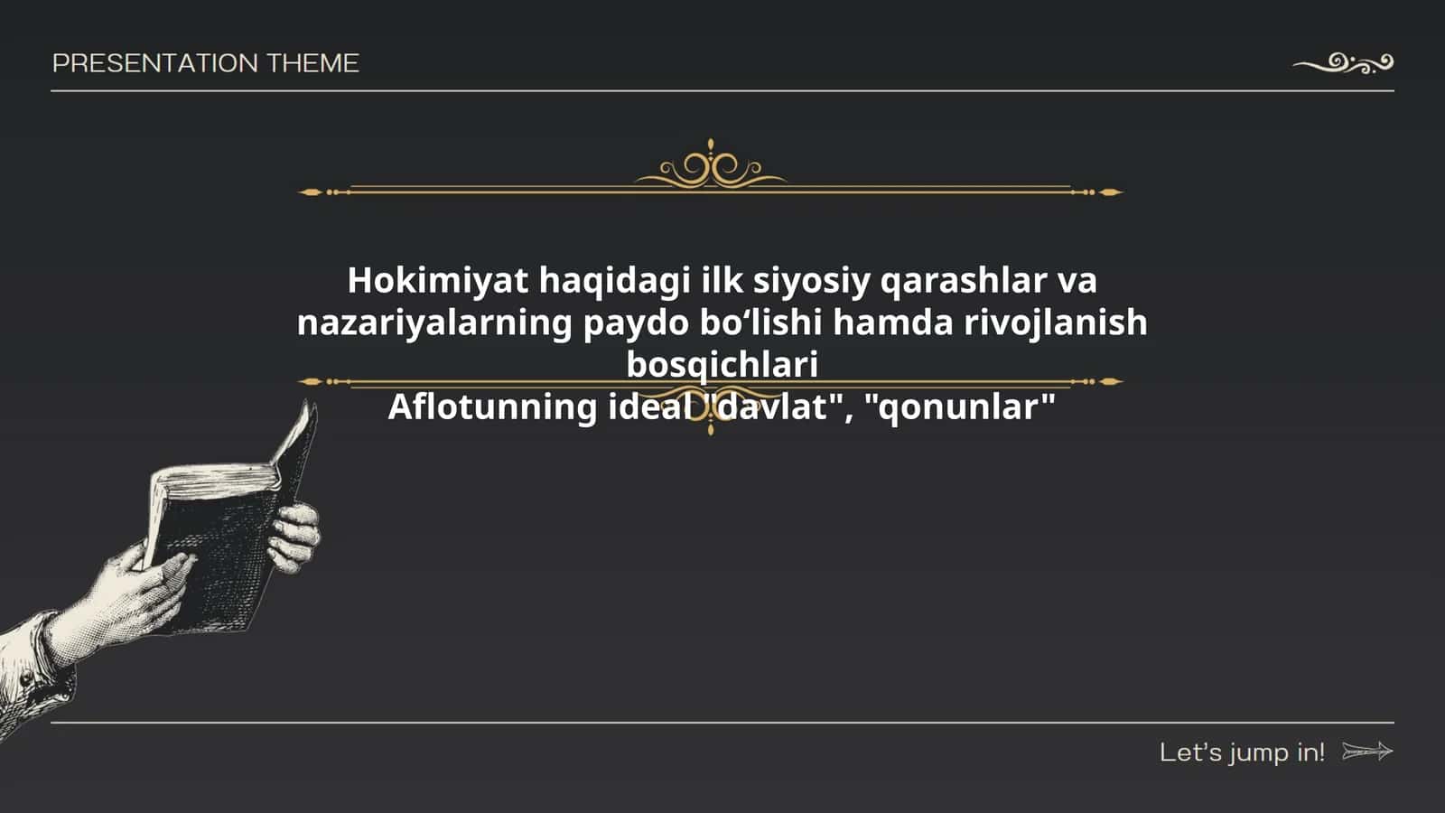 Hokimiyat haqidagi ilk siyosiy qarashlar va nazariyalarning paydo boʻlishi hamda rivojlanish bosqichlari 1
