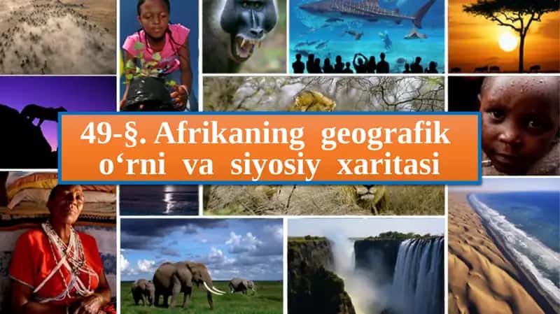 Afrikaning geografik o‘rnivasiyosiy xaritasi 1