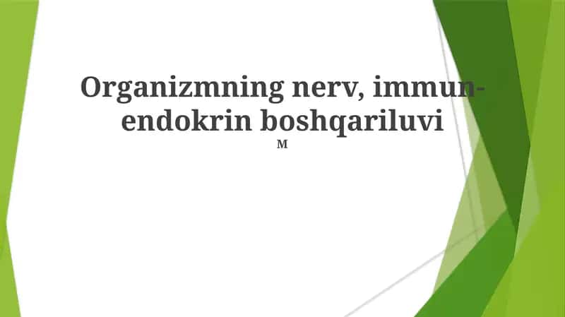 Organizmning nerv, immun-endokrin boshqariluvi 1
