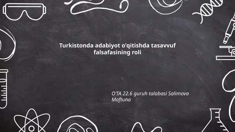 Turkistonda adabiyot oʻqitishda tasavvuf falsafasining roli 1
