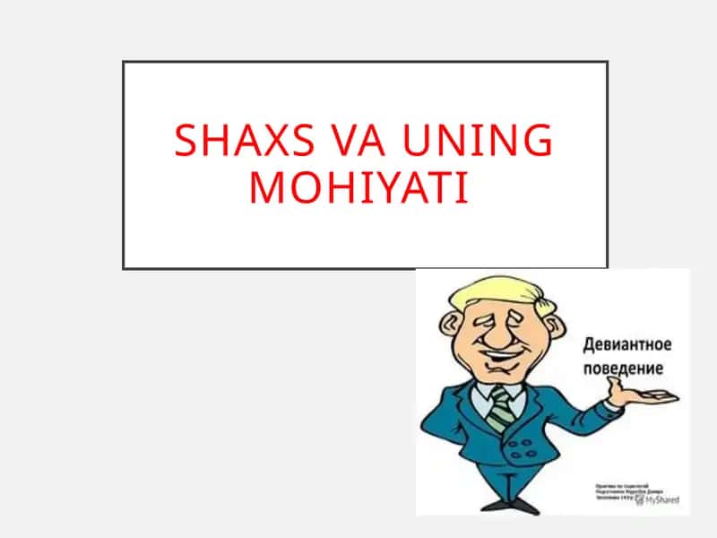 SHAXS TUSHUNCHASI VA UNING MOHIYATI 1