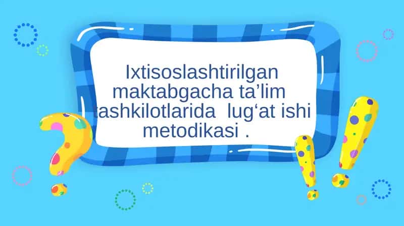 Ixtisoslashtirilgan maktabgacha ta’lim tashkilotlari dalug‘atishimetodikasi 1