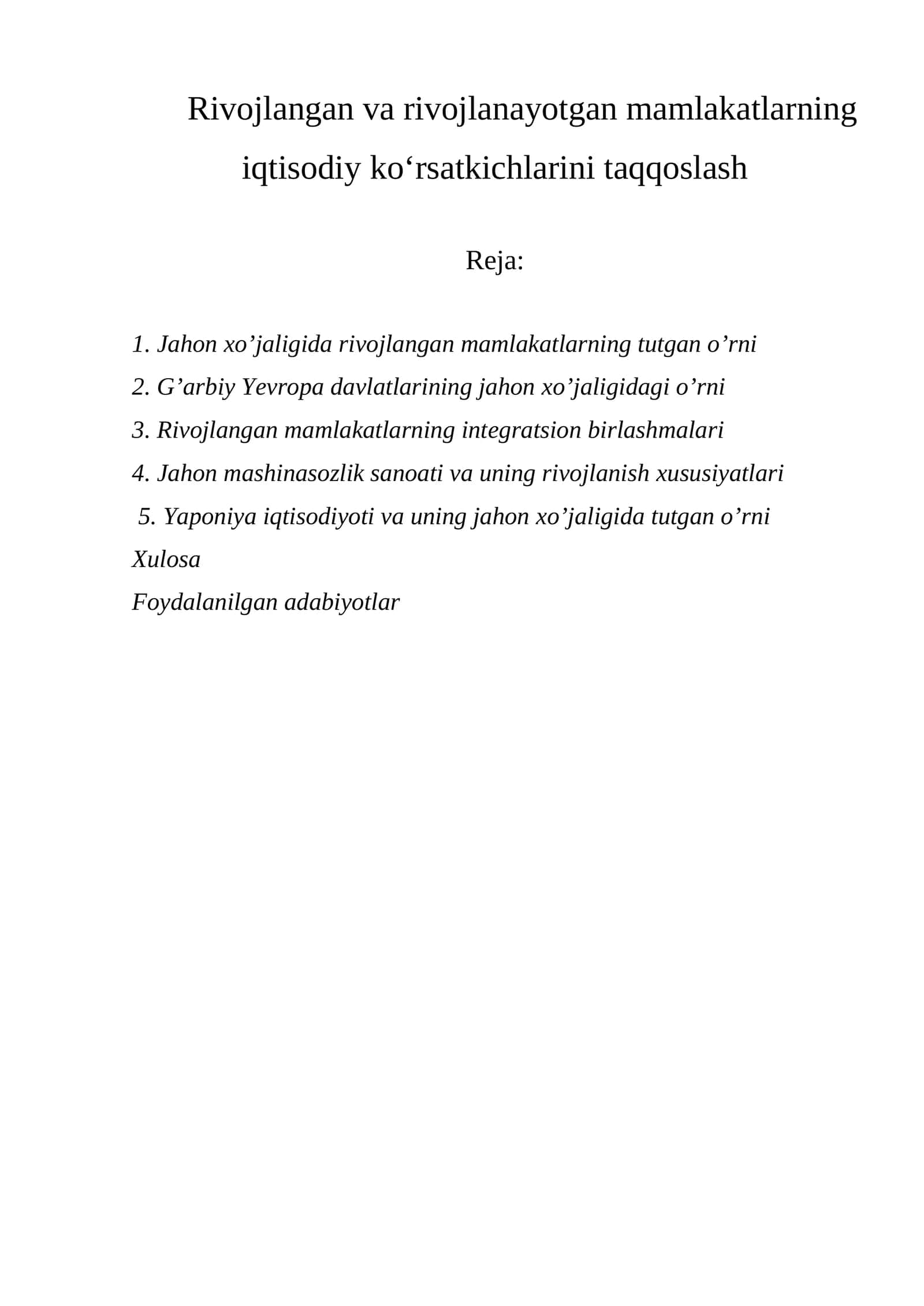 Jahon хo’jaligida rivojlangan mamlakatlarning tutgan o’rni 1