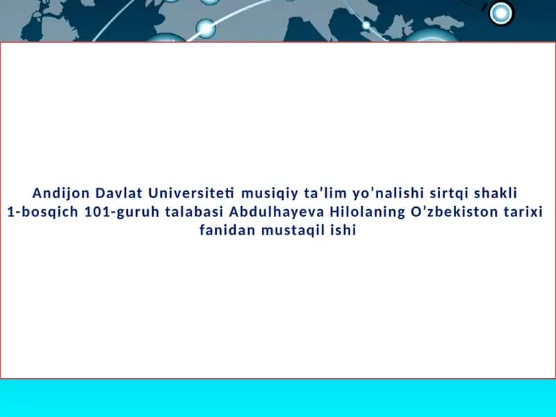 Andijon Davlat Universiteti musiqa ta’lim yo’nalishi sirtqi shakli 1-bosqich 101-guruh talabasi Abdulhayeva Hilola 1