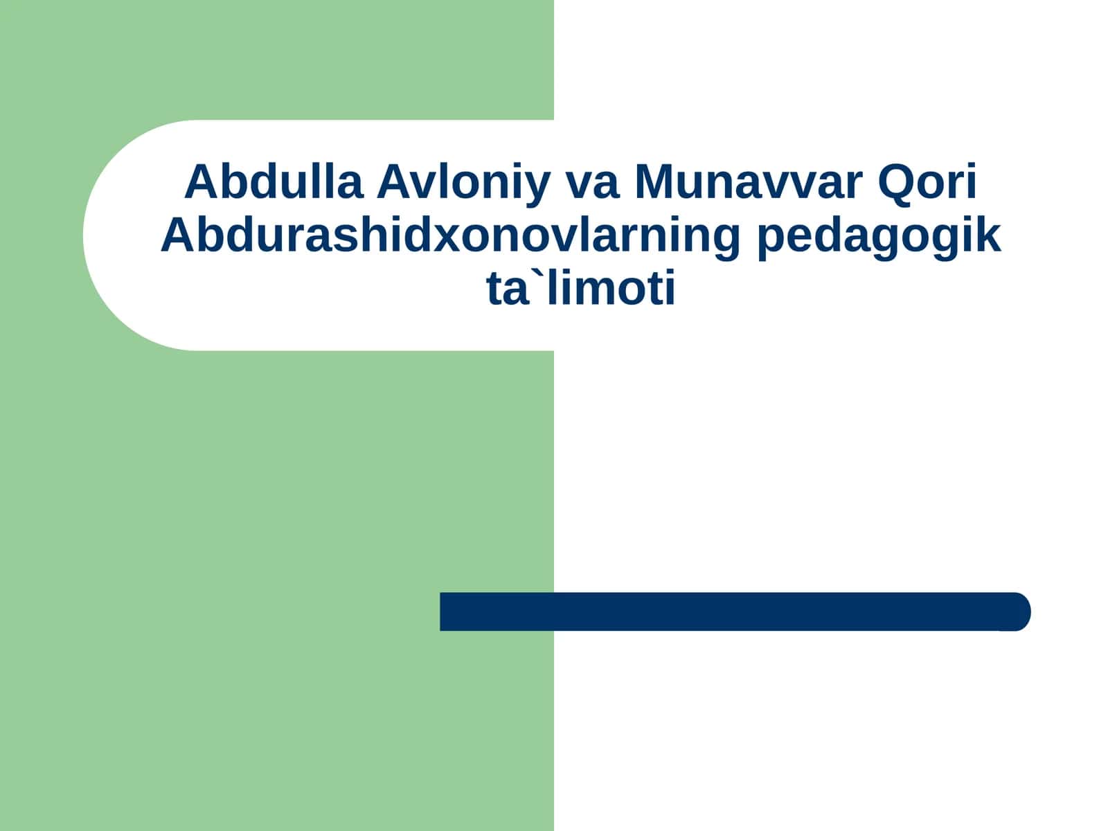 Abdulla Avloniy va Munavvar Qori Abdurashidxonovlarning pedagogik ta`limoti 1