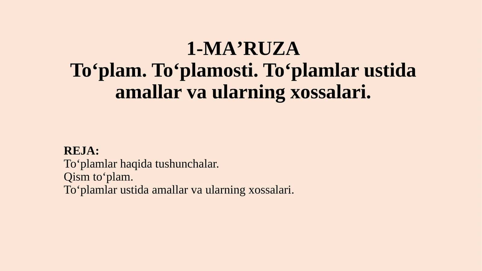 To‘plamlar ustida amallar va ularning xossalari 1
