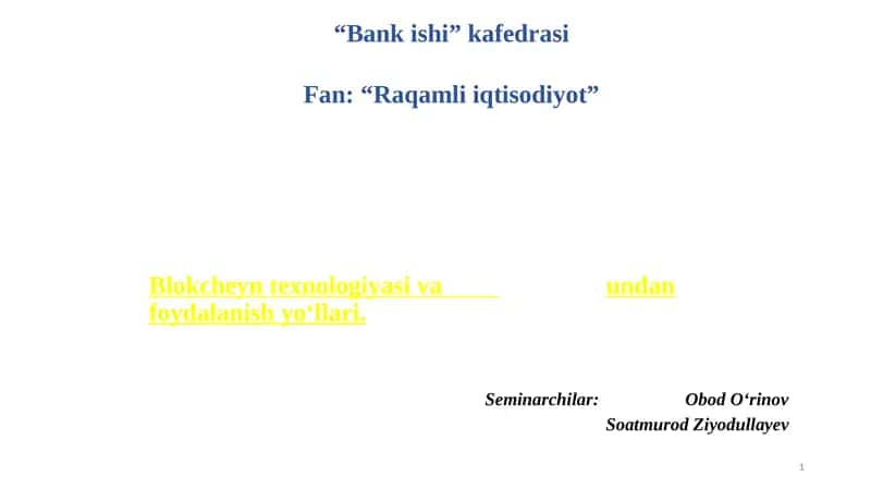 Bloycheyn texnologiyasi va undan foydalanish yo‘llari 1