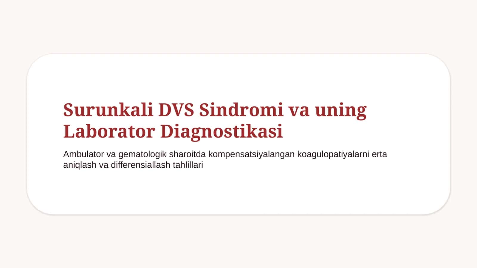 Surunkali DVS: laborator diagnostikasi | 15 slayd 1