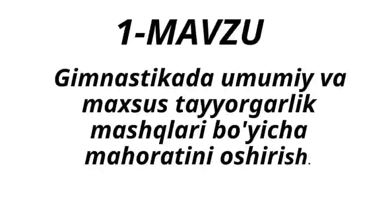 Gimnastikada umumiy va maxsus tayyorgarlik mashqlari