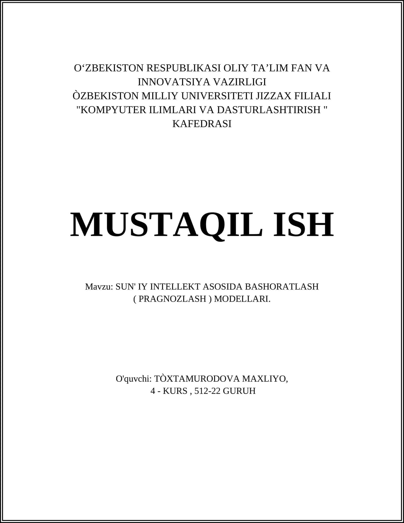 SUN' IY INTELLEKT ASOSIDA BASHORATLASH ( PRAGNOZLASH ) MODELLARI 1