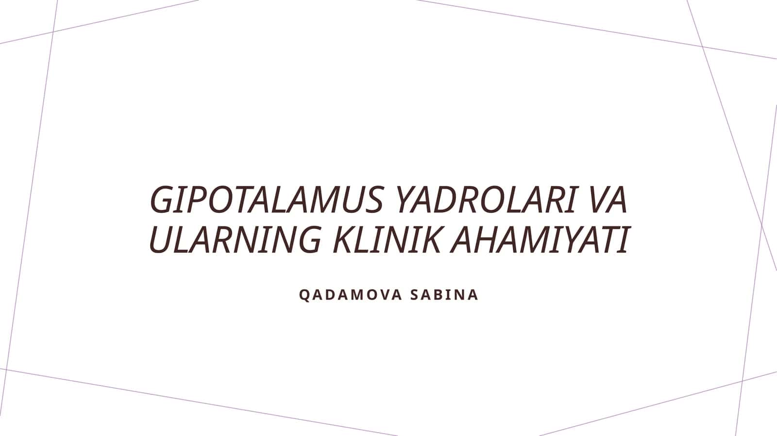 Gipotalamus yadrolari va ularning klinik ahamiyati 1