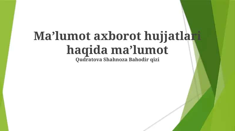 Axborot Hujjatlari Haqida Ma'lumot 1