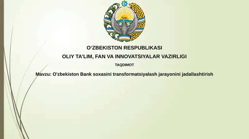 O'zbekiston Bank soxasini transformatsiyalash jarayonini jadallashtirish 1
