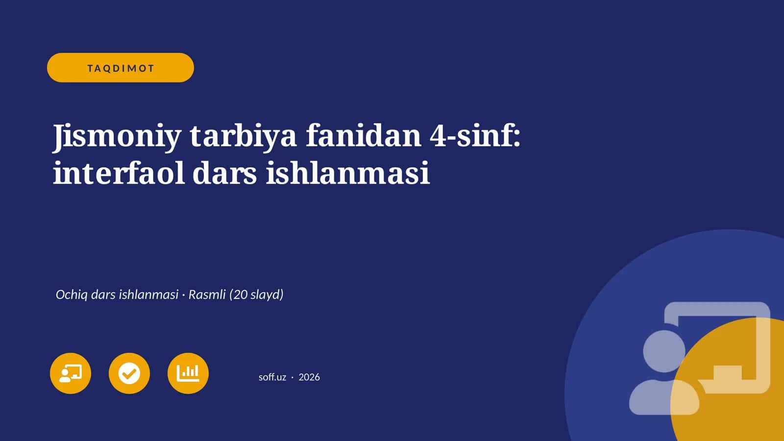 Jismoniy tarbiya fanidan 4-sinf: interfaol dars ishlanmasi 1