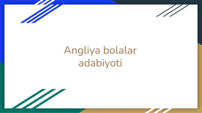 Angliya bolalar adabiyoti 1