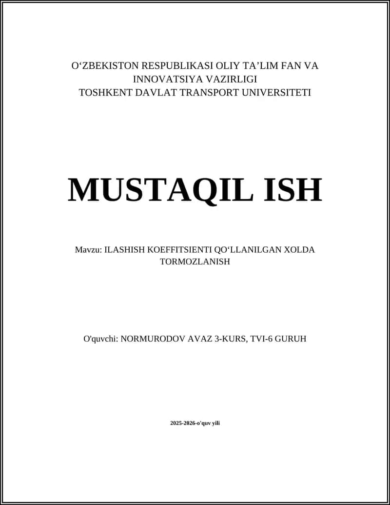 ILASHISH KOEFFITSIENTI QOʻLLANILGAN XOLDA TORMOZLANISH 1
