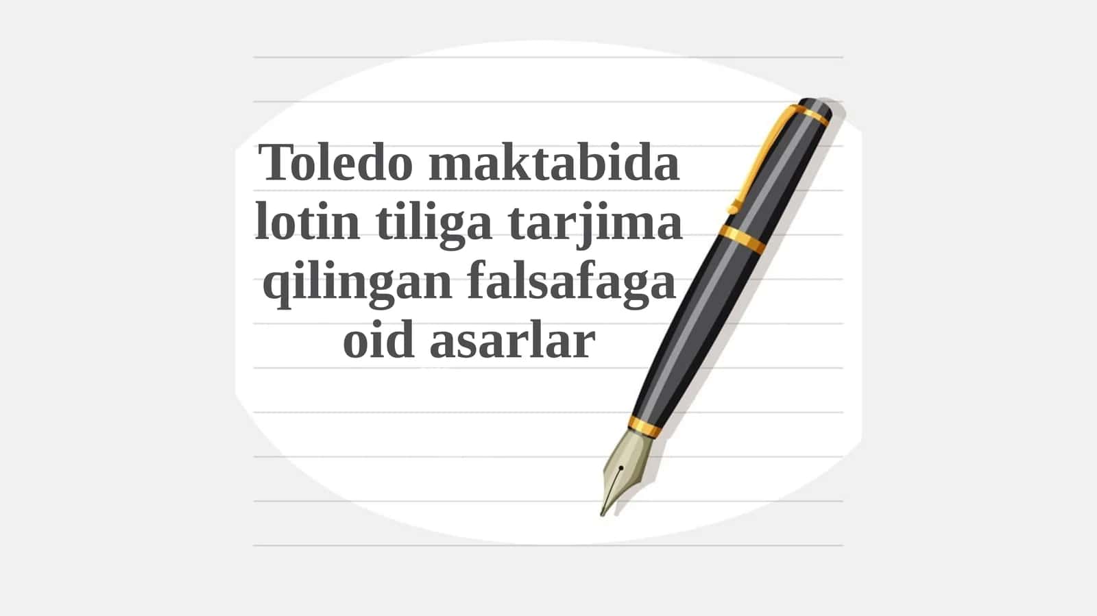 Toledo maktabida lotin tiliga tarjima qilingan falsafaga oid asarlar 1