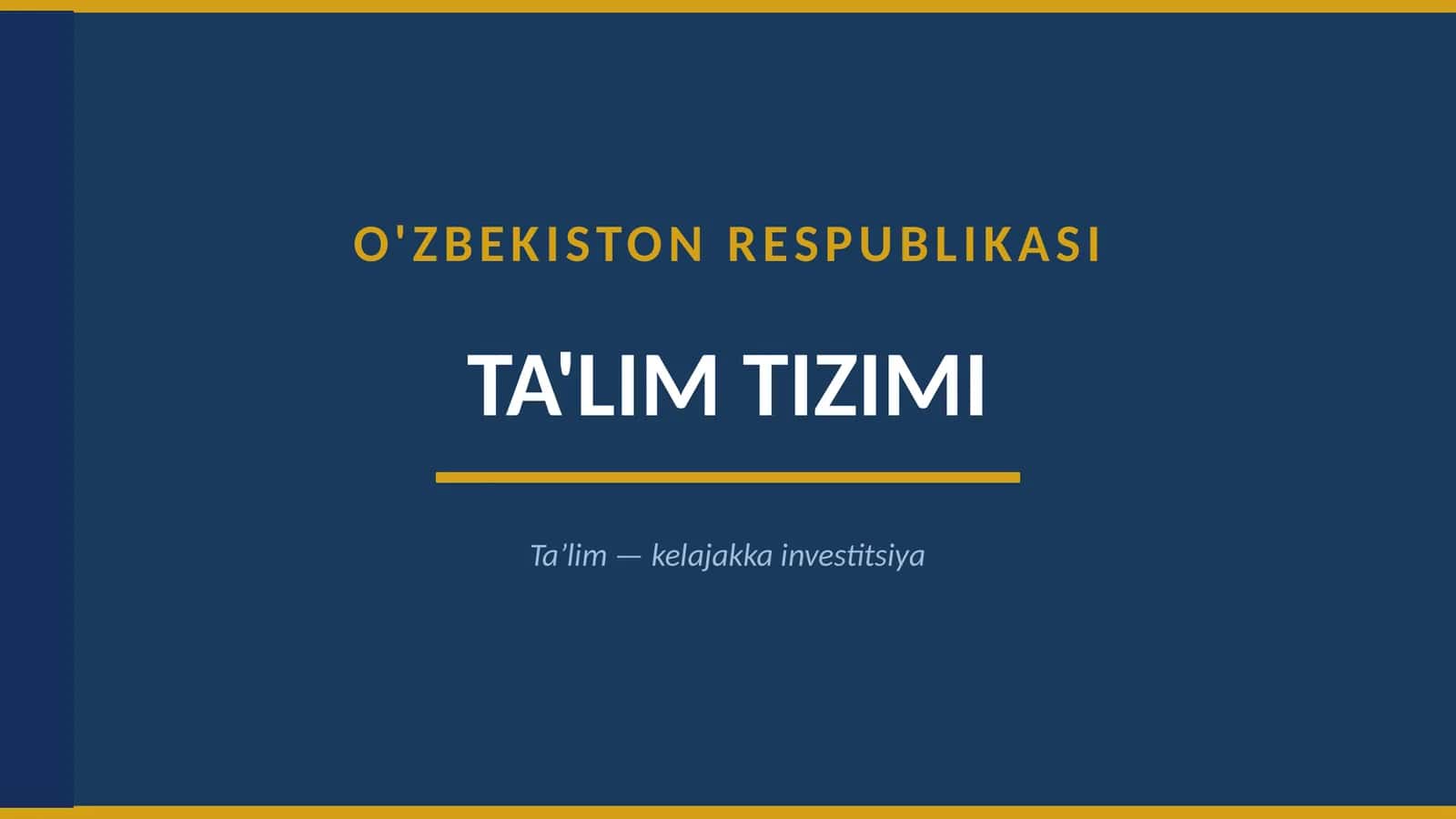 O'zbekiston Ta'lim Tizimi 1