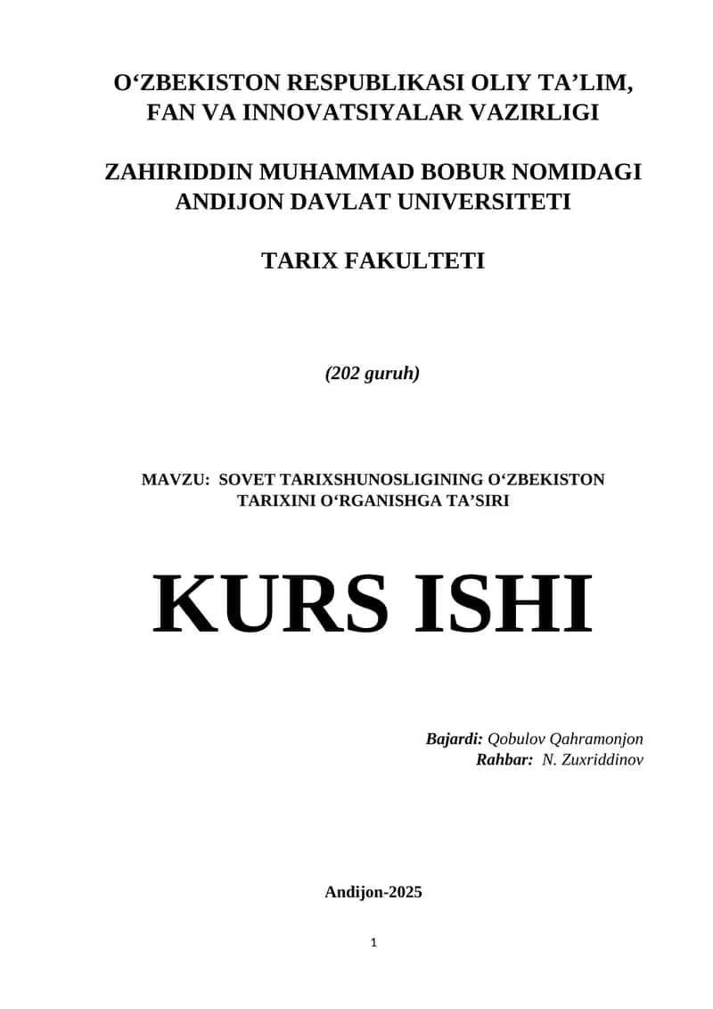 SOVET TARIXSHUNOSLIGINING O‘ZBEKISTON TARIXINI O‘RGANISHGA TA’SIRI KURS ISHI 1
