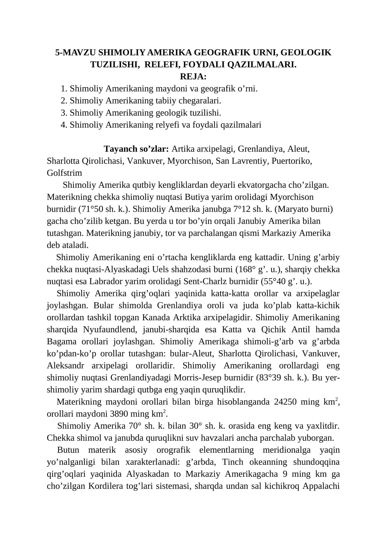 SHIMOLIY AMERIKA GEOGRAFIK URNI, GEOLOGIK TUZILISHI, RELEFI, FOYDALI QAZILMALARI 1