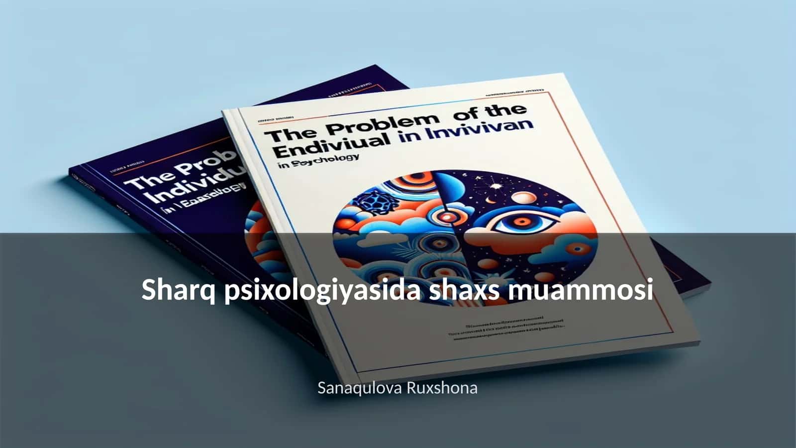 Sharq psixologiyasida shaxs muammosi 1