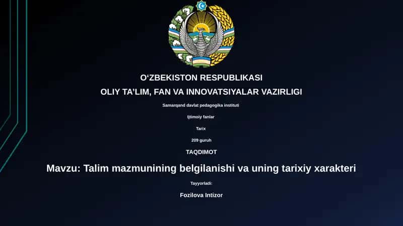 Talim mazmunining belgilanishi va uning tarixiy xarakteri 1