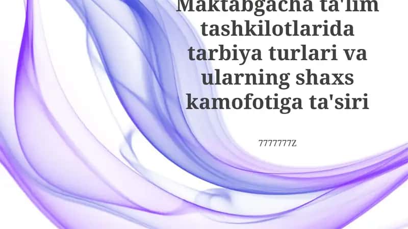 Erkin Tarbiya va Shaxsiyat Xususiyatlari 1
