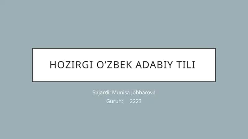 Hozirgi o’zbek adabiy tili 1
