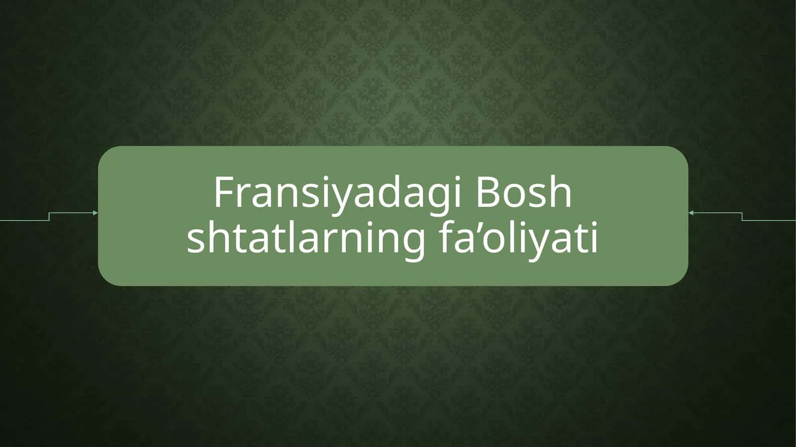 Fransiya bosh shtatlari. 1
