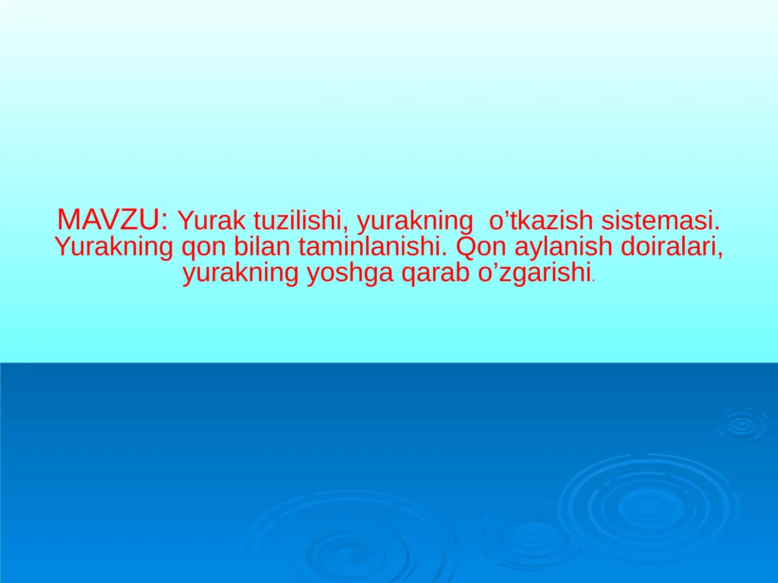 Yurak tuzilishi, yurakning o’tkazish sistemasi 1