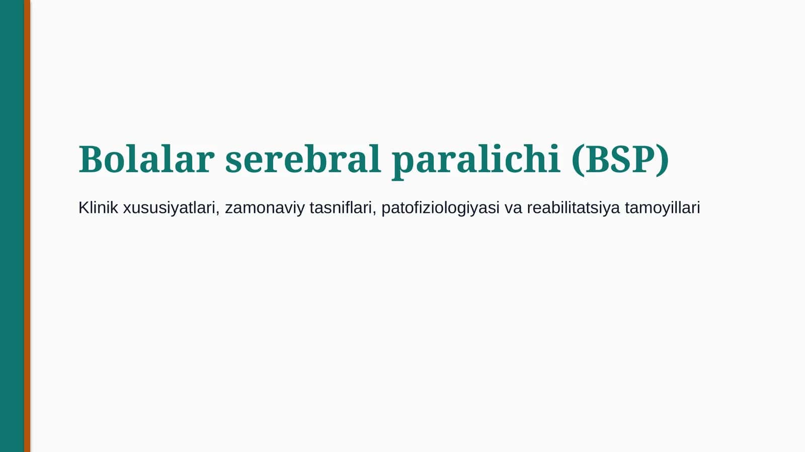 Bolalar serebral paralichi | 15 slaydli tibbiy taqdimot 1