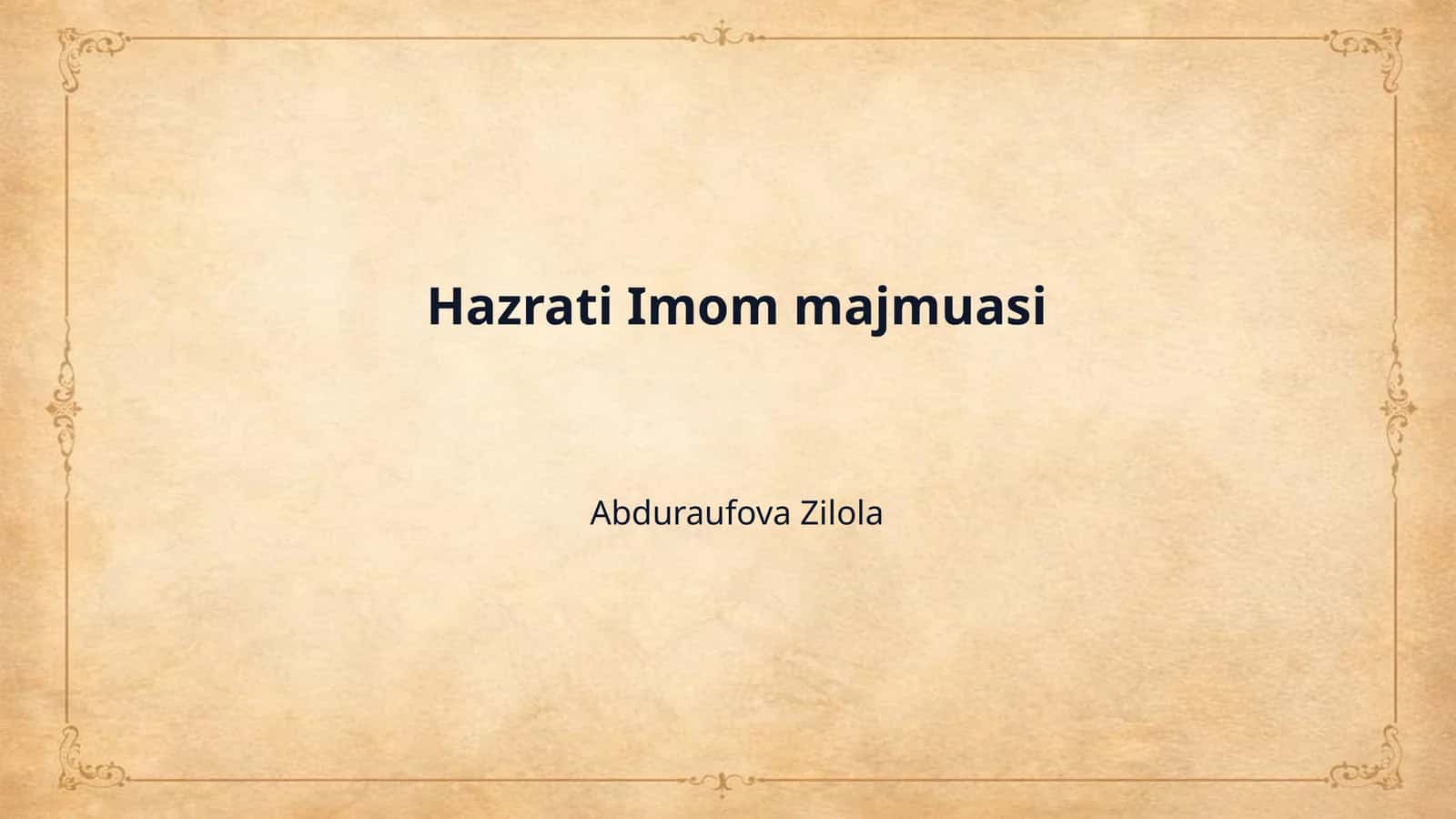 Hazrati Imom majmuasi 1