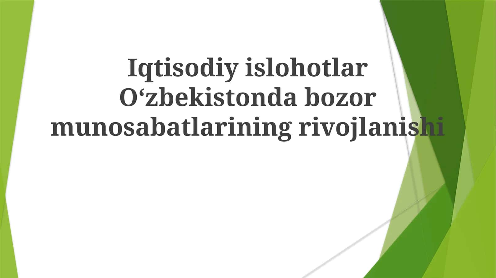 Oʻzbekistonda bozor munosabatlarining rivojlanishi 1