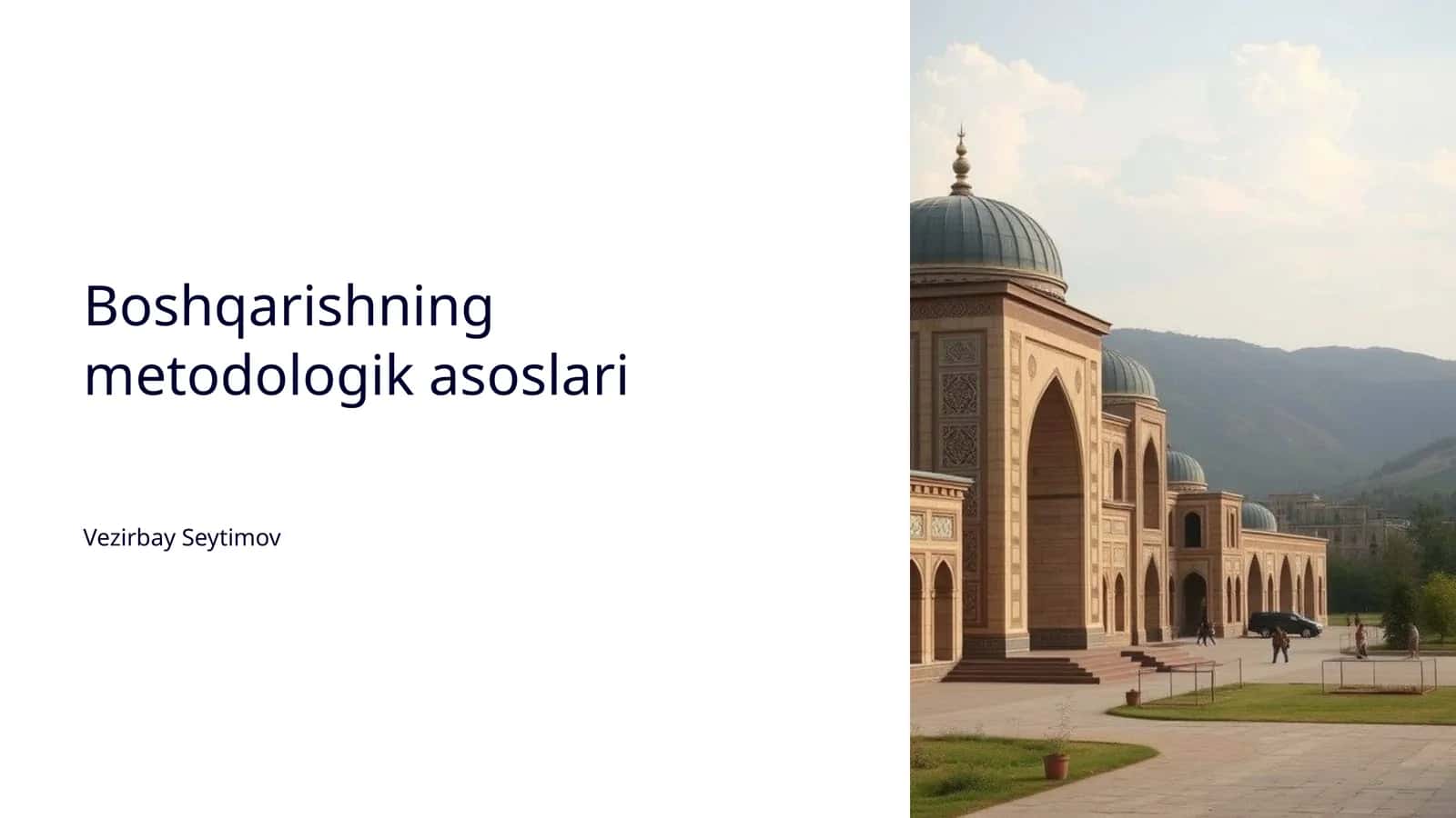Boshqarishning metodologik asoslari 1
