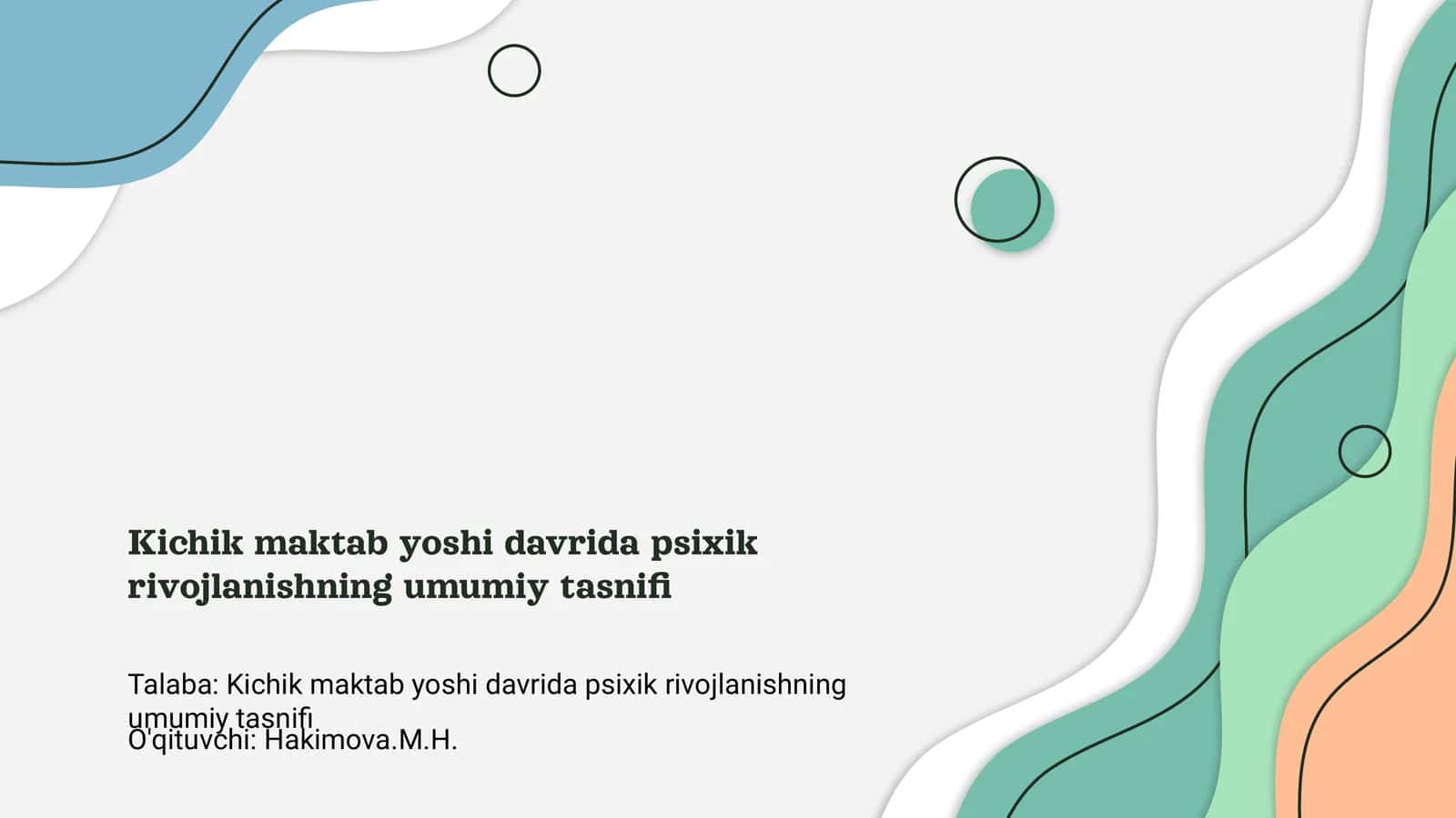 Kichik maktab yoshi davrida psixik rivojlanishning umumiy tasnifi 1