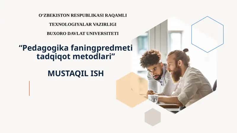 Pedagogika faningpredmeti tadqiqot metodlari mustaqil ish 1