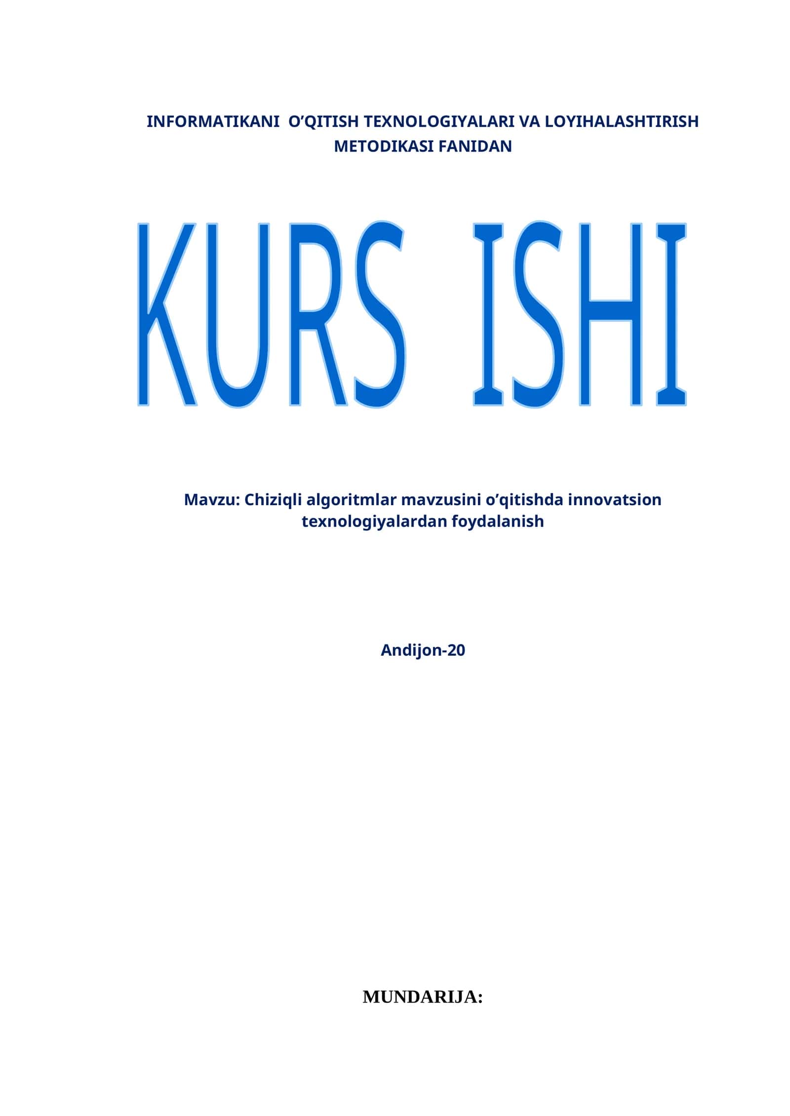 Chiziqli algoritmlar mavzusini o’qitishda innovatsion texnologiyalardan foydalanish. Kurs ishi. 1