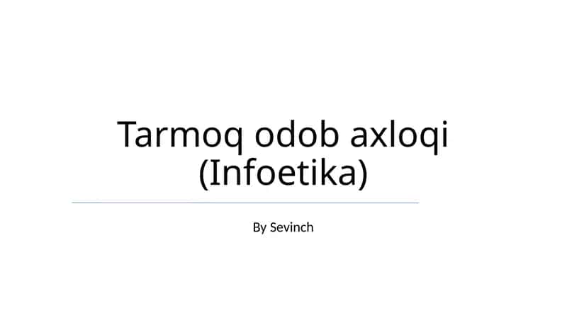 Tarmoq odob axloqi (Infoetika) 1
