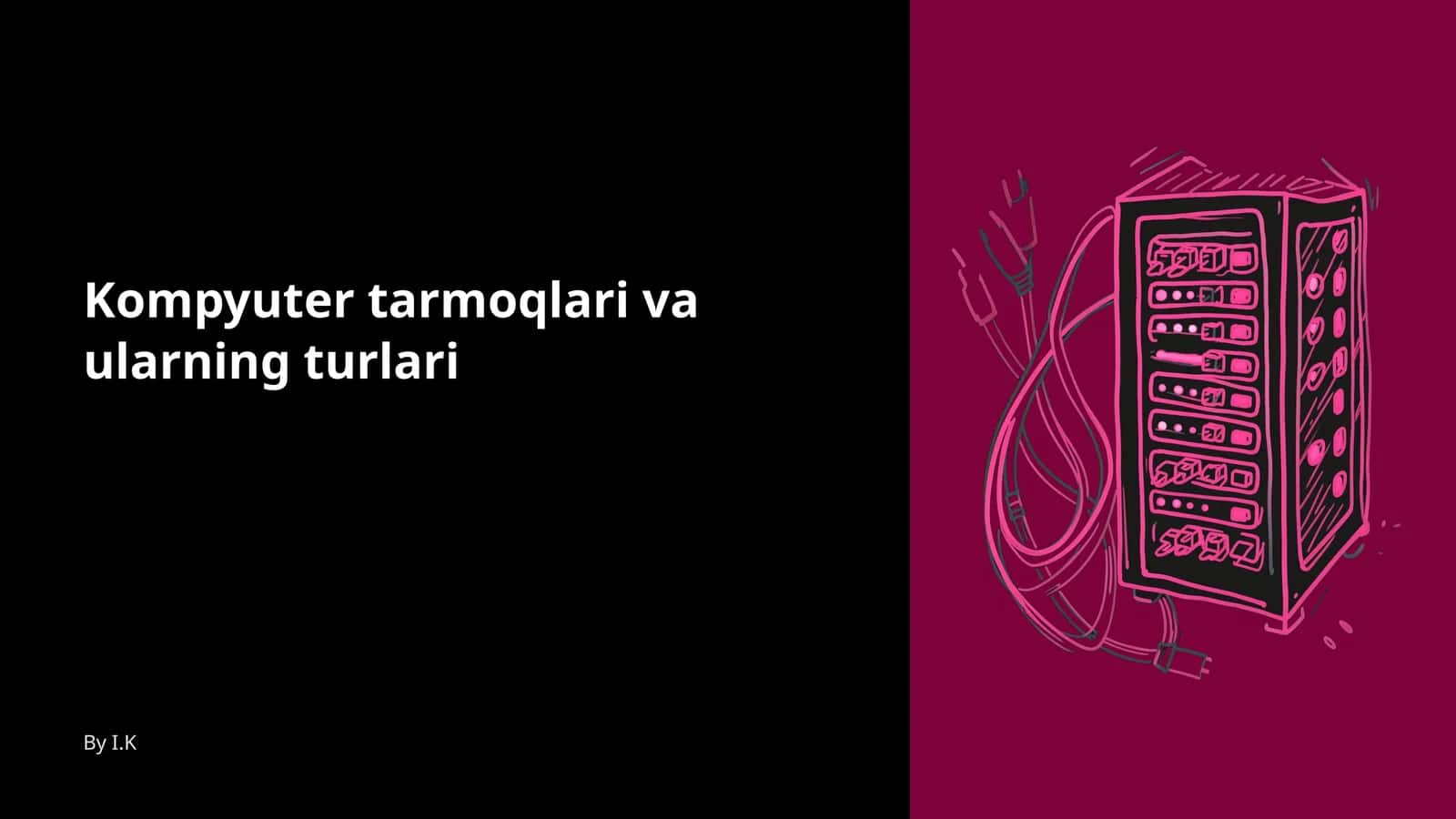 Kompyuter tarmoqlari va ularning turlari 1