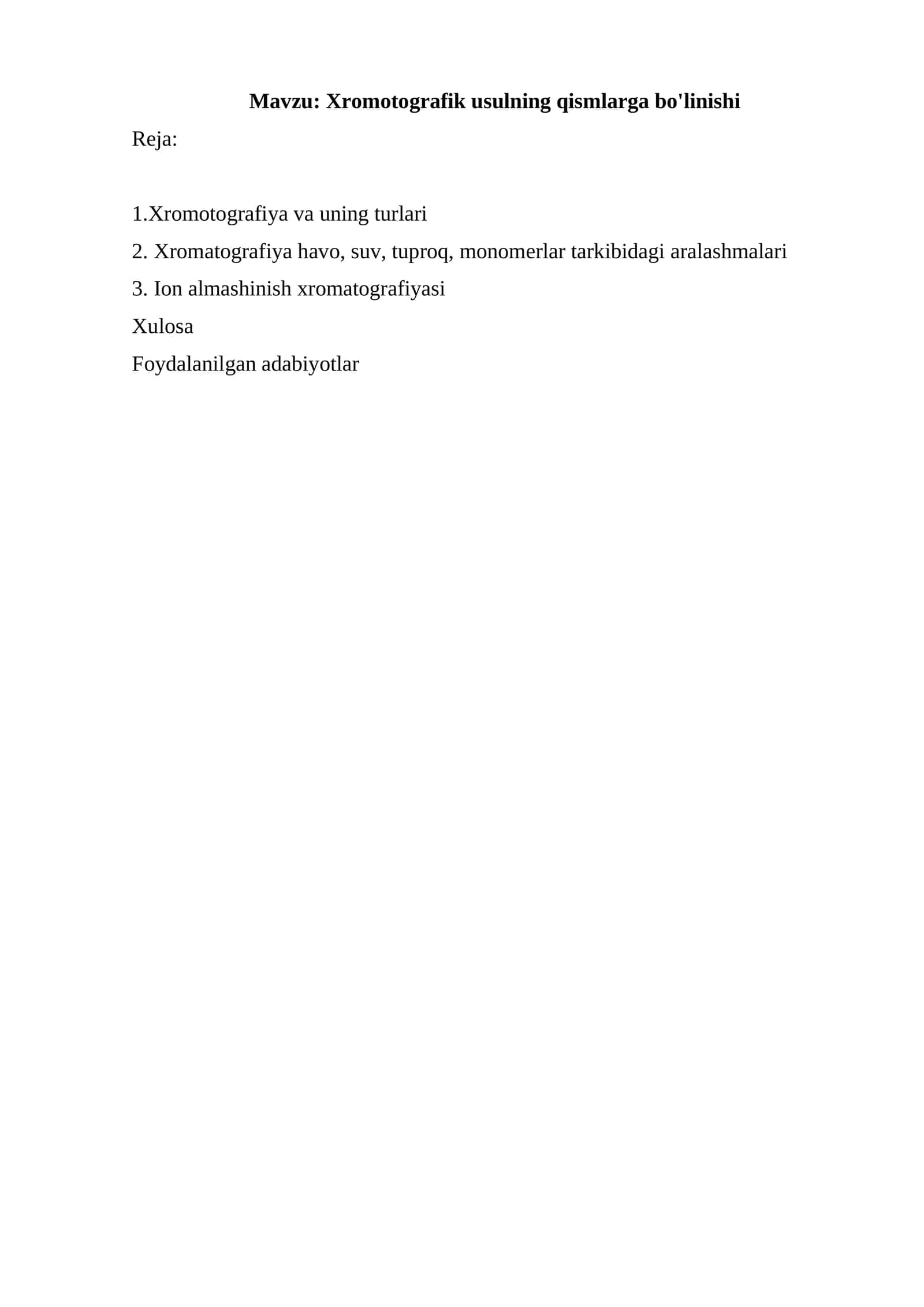 Xromotografik usulning qismlarga bo'linishi 1