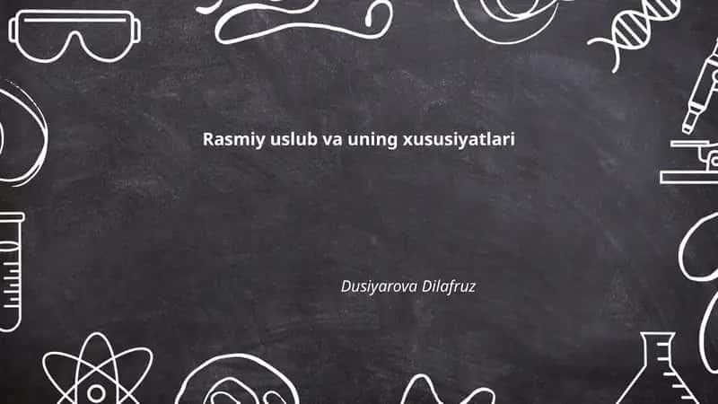Rasmiy uslub va uning xususiyatlari 1