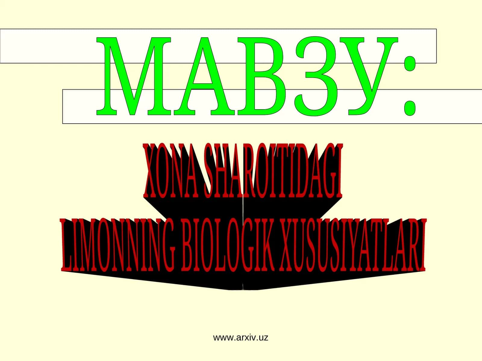 LIMONNING BIOLOGIK XUSUSIYATLARI 1