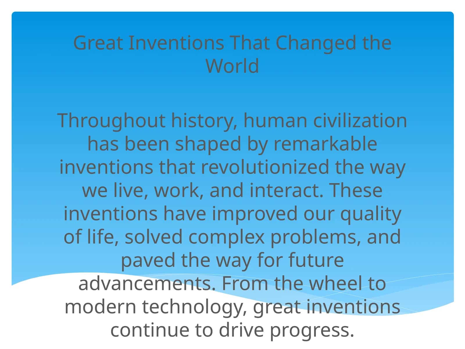 Great Inventions That Changed the World 1