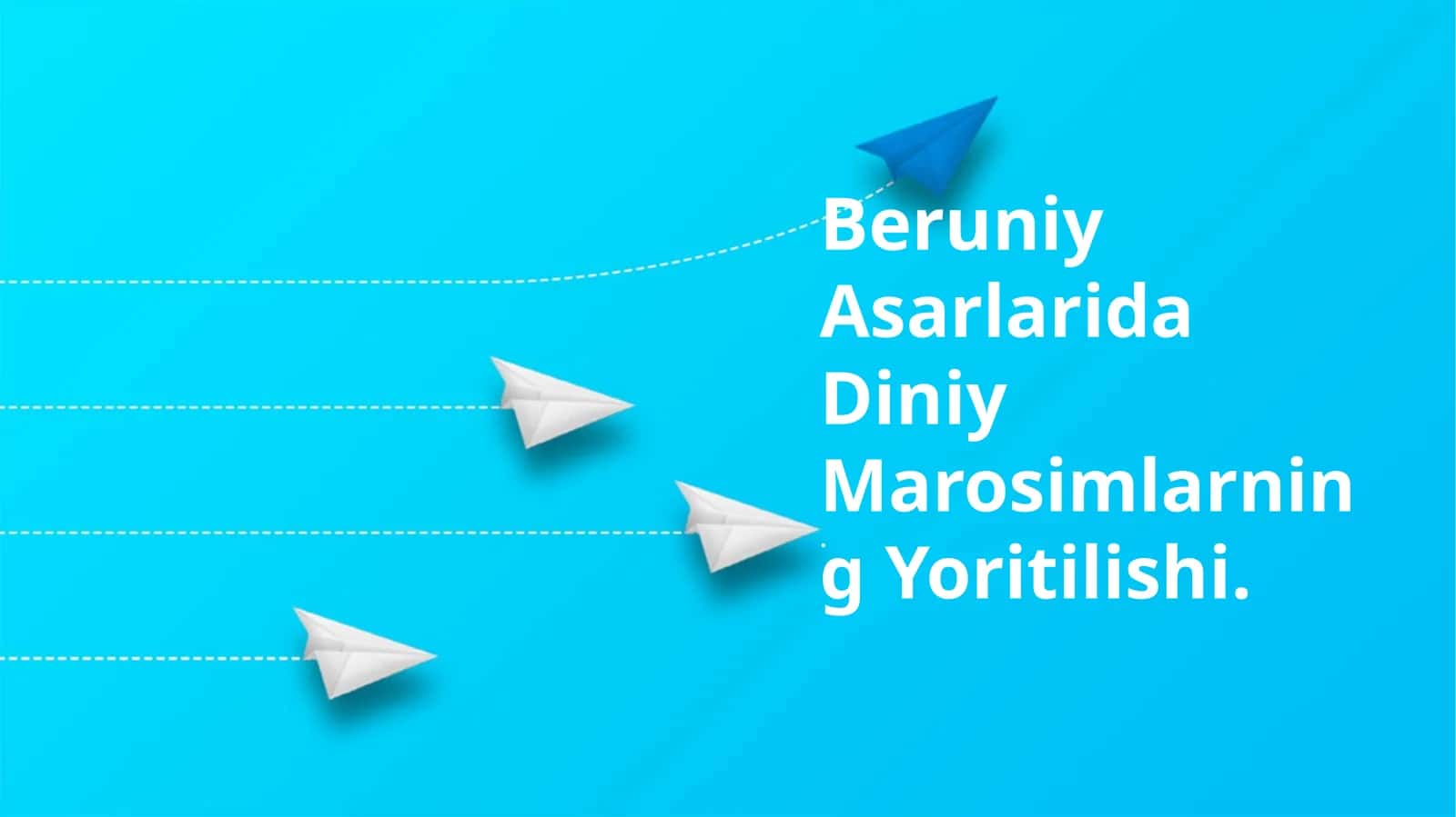 Beruniy Asarlarida Diniy Marosimlarning Yoritilishi 1