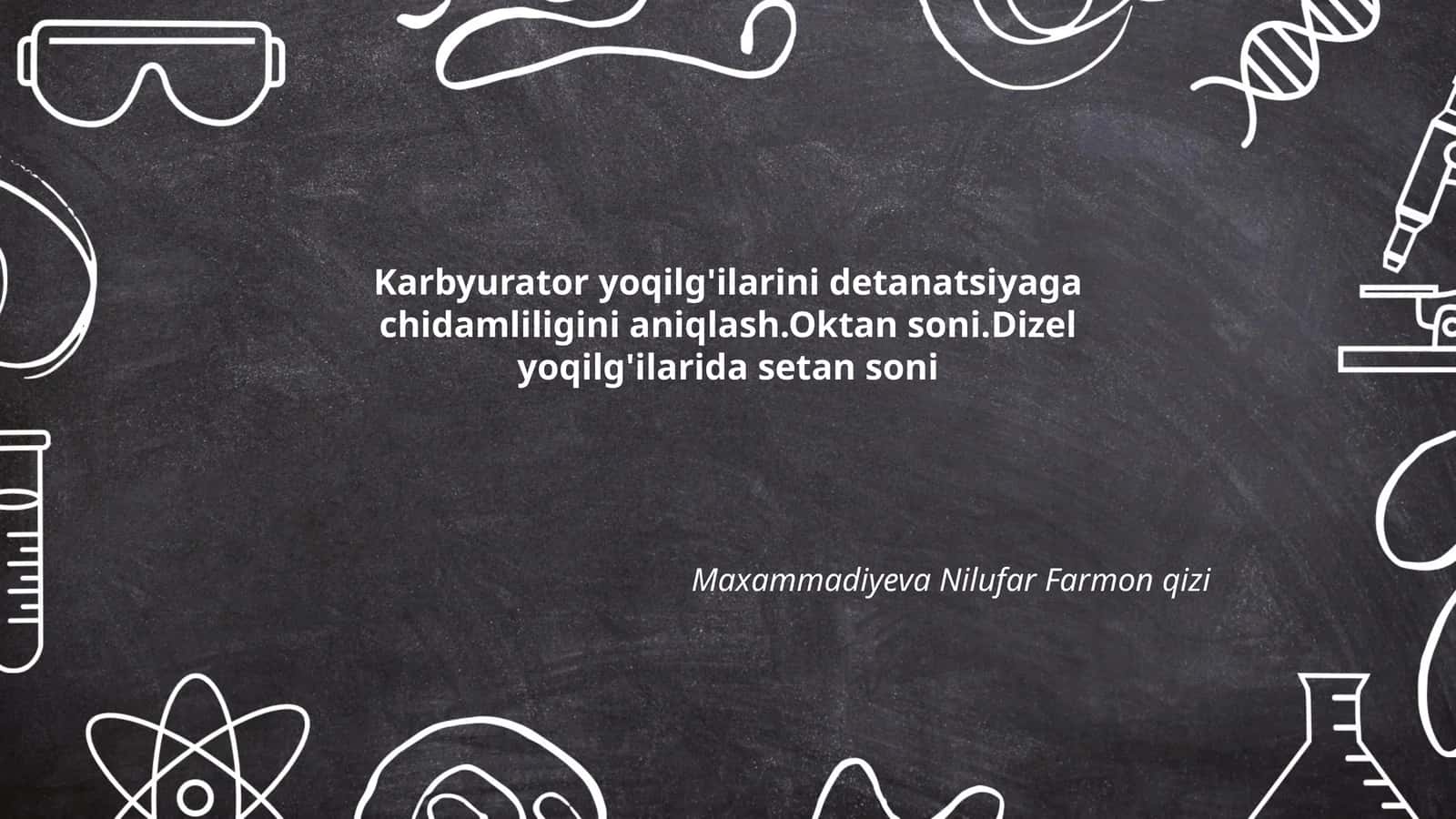 Karbyurator yoqilg'ilarini detanatsiyaga chidamliligini aniqlash 1