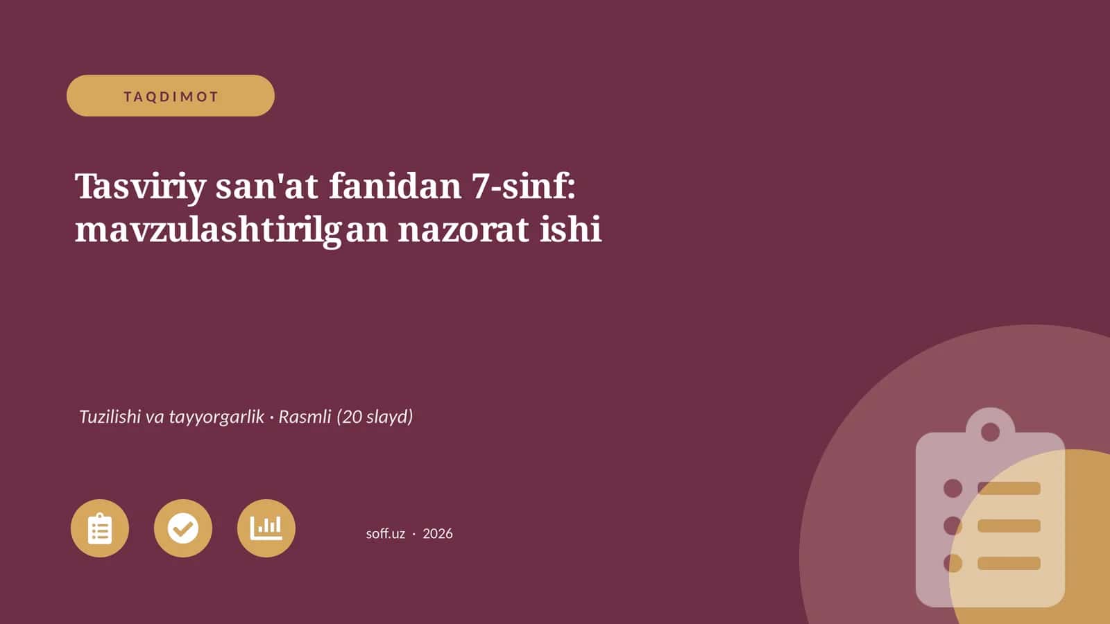 Tasviriy san'at fanidan 7-sinf: mavzulashtirilgan nazorat ishi 1