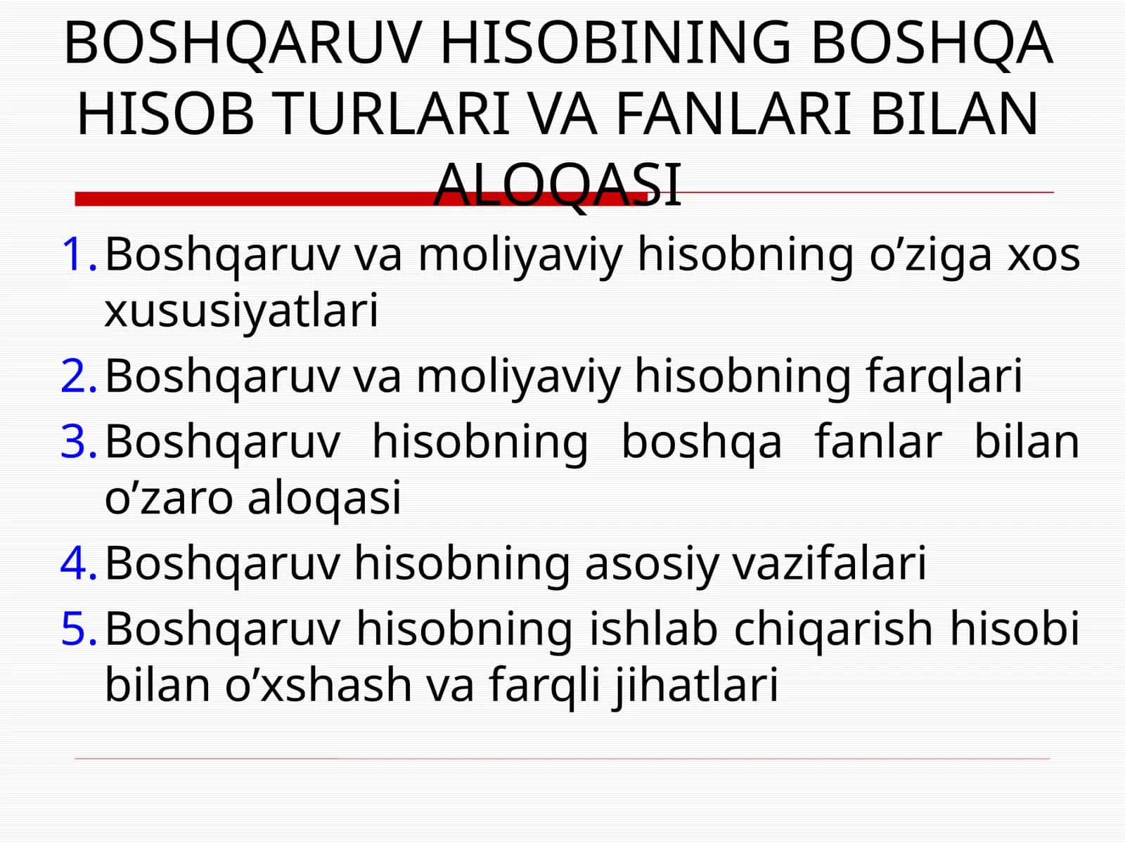 BOSHQARUV HISOBINING BOSHQA HISOB TURLARI VA FANLARI BILAN ALOQASI 1