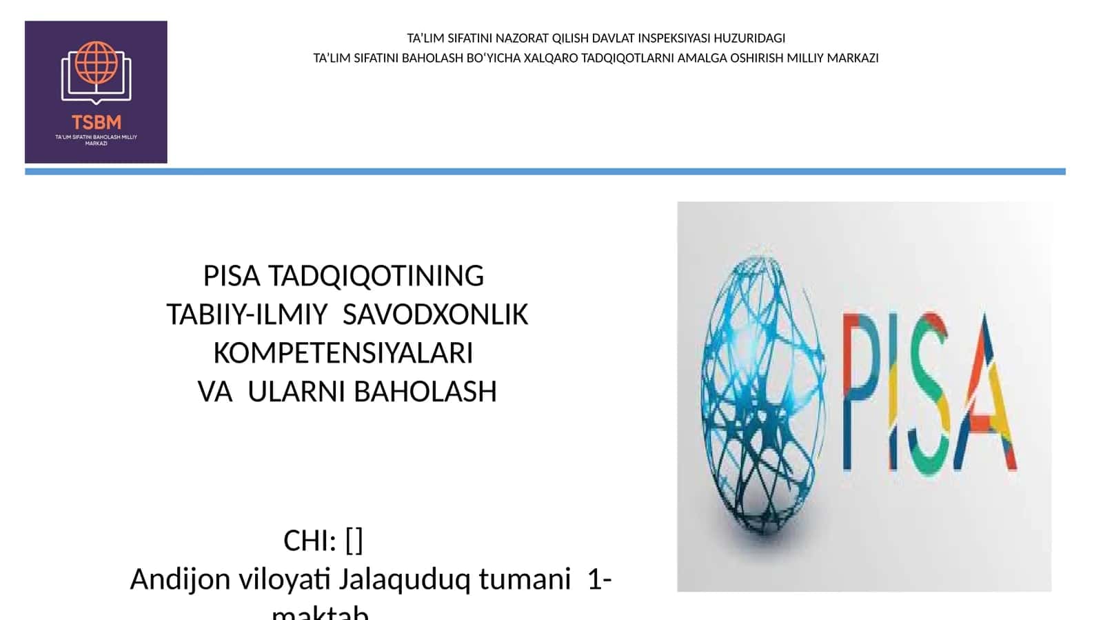 PISA TADQIQOTINING TABIIY-ILMIY SAVODXONLIK KOMPETENSIYALARI VA ULARNI BAHOLASH 1