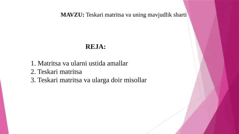 Teskari matritsa va uning mavjudlik sharti 1