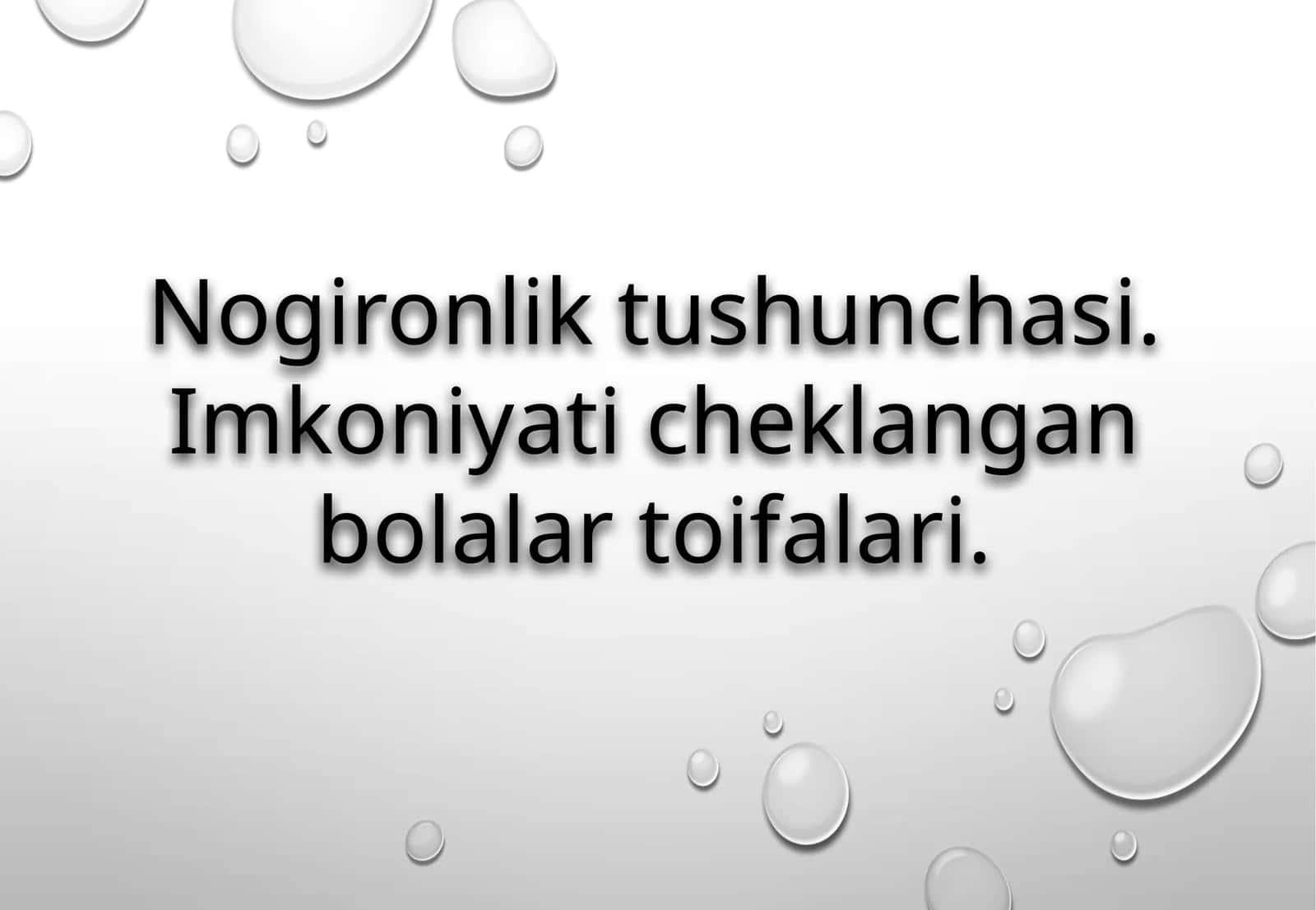 Nogironlik tushunchasi. Imkoniyati cheklangan bolalar toifalari. 1